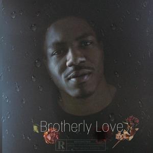 BROTHERLY LOVE (Explicit)