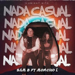 NADA CASUAL (feat. Moncho L) [Explicit]