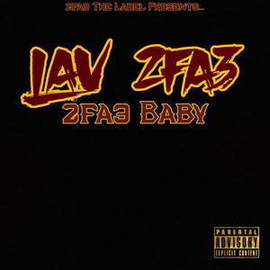 2fa3 Baby EP (Explicit)