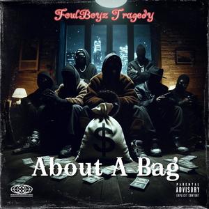 About A Bag (Explicit)