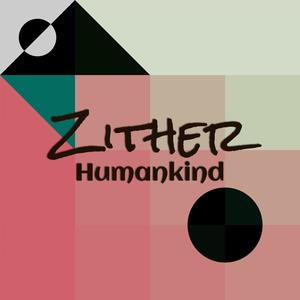 Zither Humankind