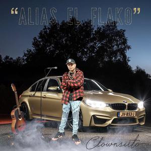 Alias El Flako (Explicit)
