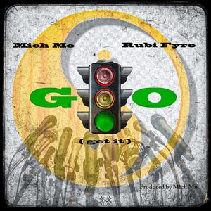 Go (get it) [feat. Rubi Fyre] (Explicit)
