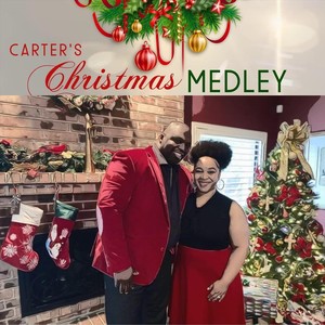 Carter's Christmas Medley (feat. LaQuette Carter & Lawrence Hayes)