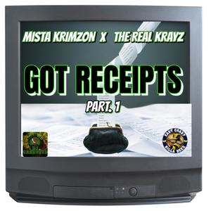 Got Receipts part 1 (feat. The Real Krayz) [Explicit]