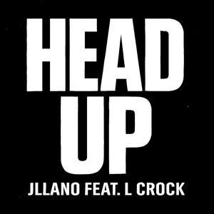 Head Up (feat. L Crock) (Explicit)