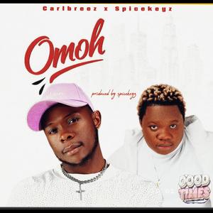 Omoh (feat. Spicekeyz)