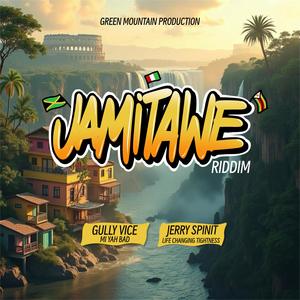 Jamitawe Riddim (Explicit)