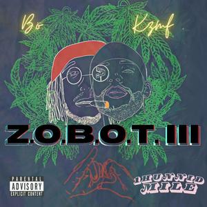 Z.O.B.O.T. III (Explicit)