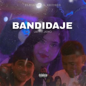 Bandidaje (Explicit)