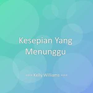 Kesepian Yang Menunggu