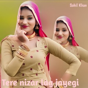 Tere Nizar Lag Jayegi