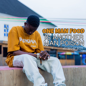 One Man Food Is Another Man Poison