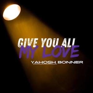 Give You All My Love