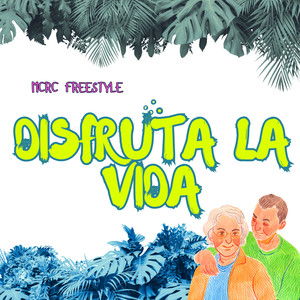 Disfruta la vida (Explicit)