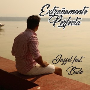 Extrañamente Perfecta (feat. Bado)