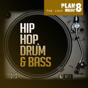 Hip-Hop Drum & Bass: Tight Rhythms Easy Beats