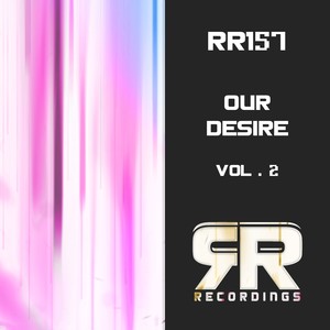 Our Desire, Vol. 2