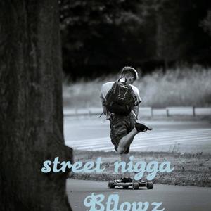 Street Nigga (Explicit)