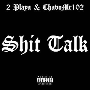 **** TALK (feat. CHAVO102) [Explicit]