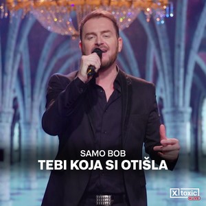 Samo Bob - Tebi koja si otisla (COVER版)