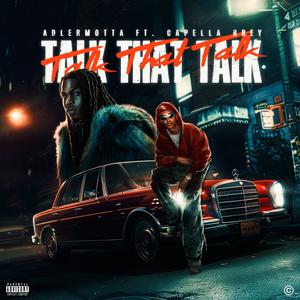 Talk that Talk (feat. Capella Grey) (Explicit)