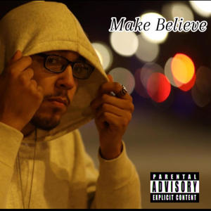 Make Believe (feat. Nmh) [Explicit]