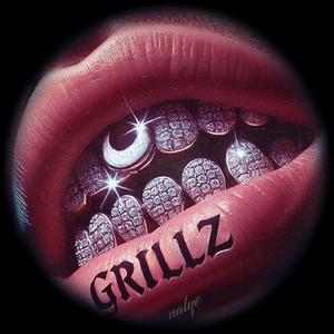 Grillz (Explicit)