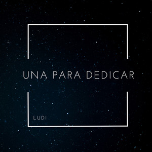 Una para Dedicar