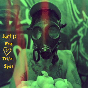 Trife Spice (Explicit)