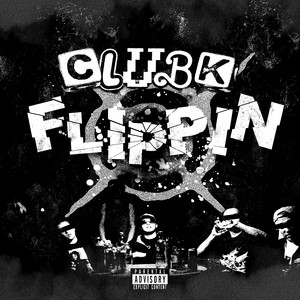 Flippin (Explicit)