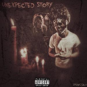 UnExpected Story (Explicit)