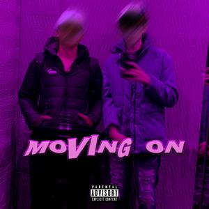 MOVING ON (Explicit)