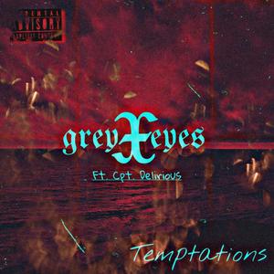 Temptations (feat. Cpt. Delirious) [Explicit]