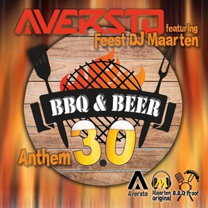 BBQ & Beer Anthem 3.0 (feat. Feest DJ Maarten)