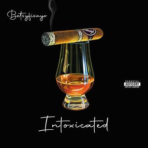 Intoxicated (Explicit)