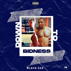 Bidness (Explicit)
