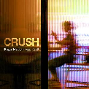 CRUSH (feat. Kay9) [Explicit]