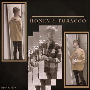 Honey & Tobacco