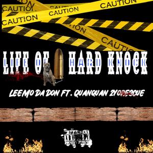 Life of a Hard Knock (Explicit)