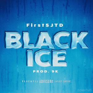 First5JTD - Black Ice (Explicit)