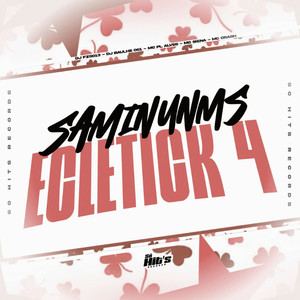 SAMINUNMS ECLETICK 4 (Explicit)