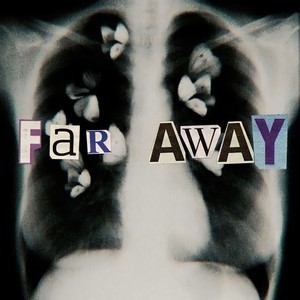 Far Away (Explicit)