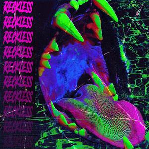 Reckless(feat. TITUS) (Explicit)