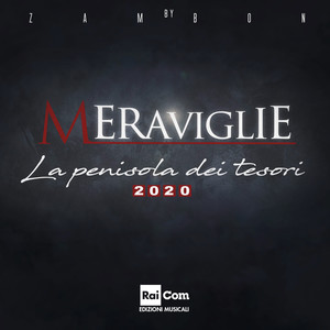Meraviglie: La penisola dei tesori 2020 (Original TV Show Soundtrack)