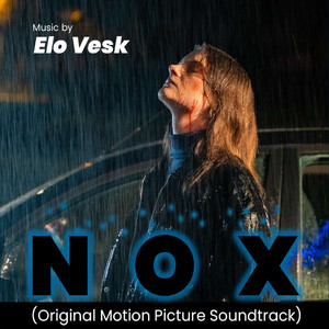 Nox (Original Motion Picture Soundtrack)