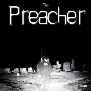 The Preacher (Explicit)