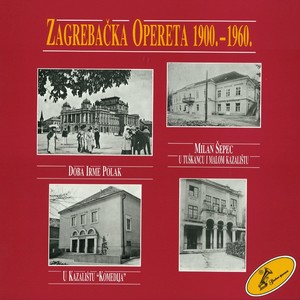 Zagrebačka Opereta 1900.-1960.