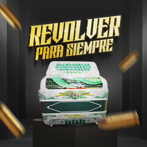 Revolver Para Siempre