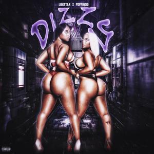 Dizzy (feat. Poppin Cid) (Explicit)